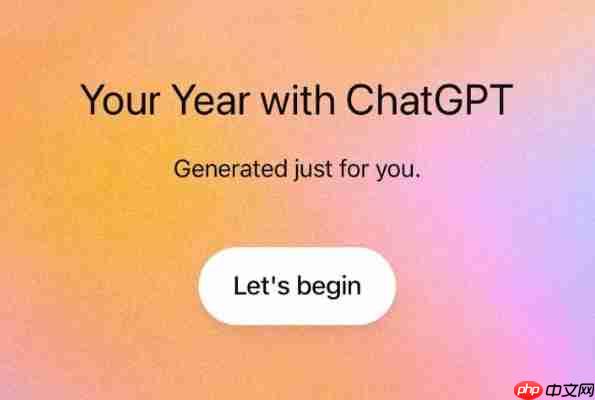 ChatGPT现可以分享今年回顾！「Your Year with ChatGPT」告诉你都在问什么问题