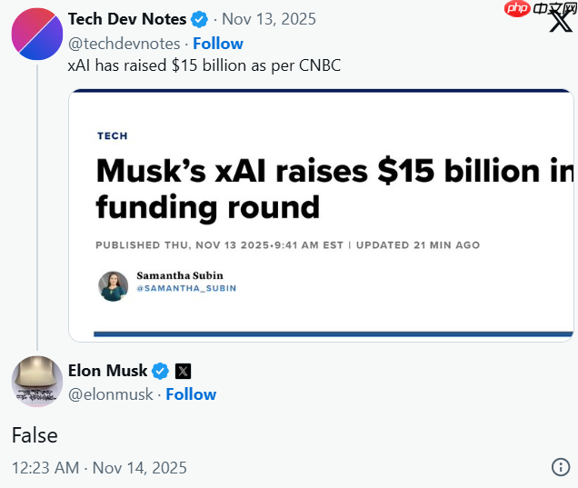 马斯克否认 xAI 完成 150 亿美元融资传闻