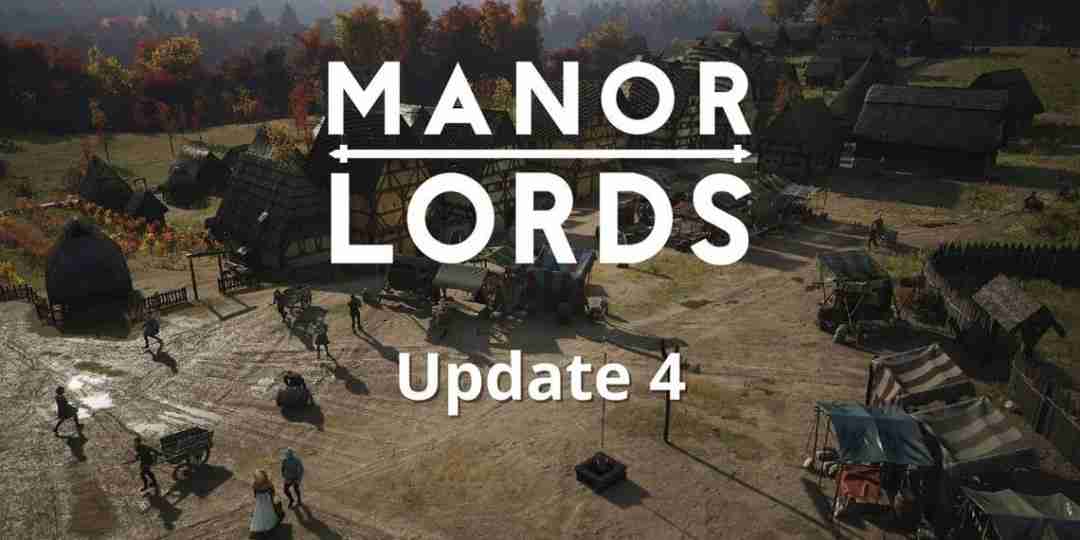 庄园领主第四次重大更新：迈向最终形态的坚实一步